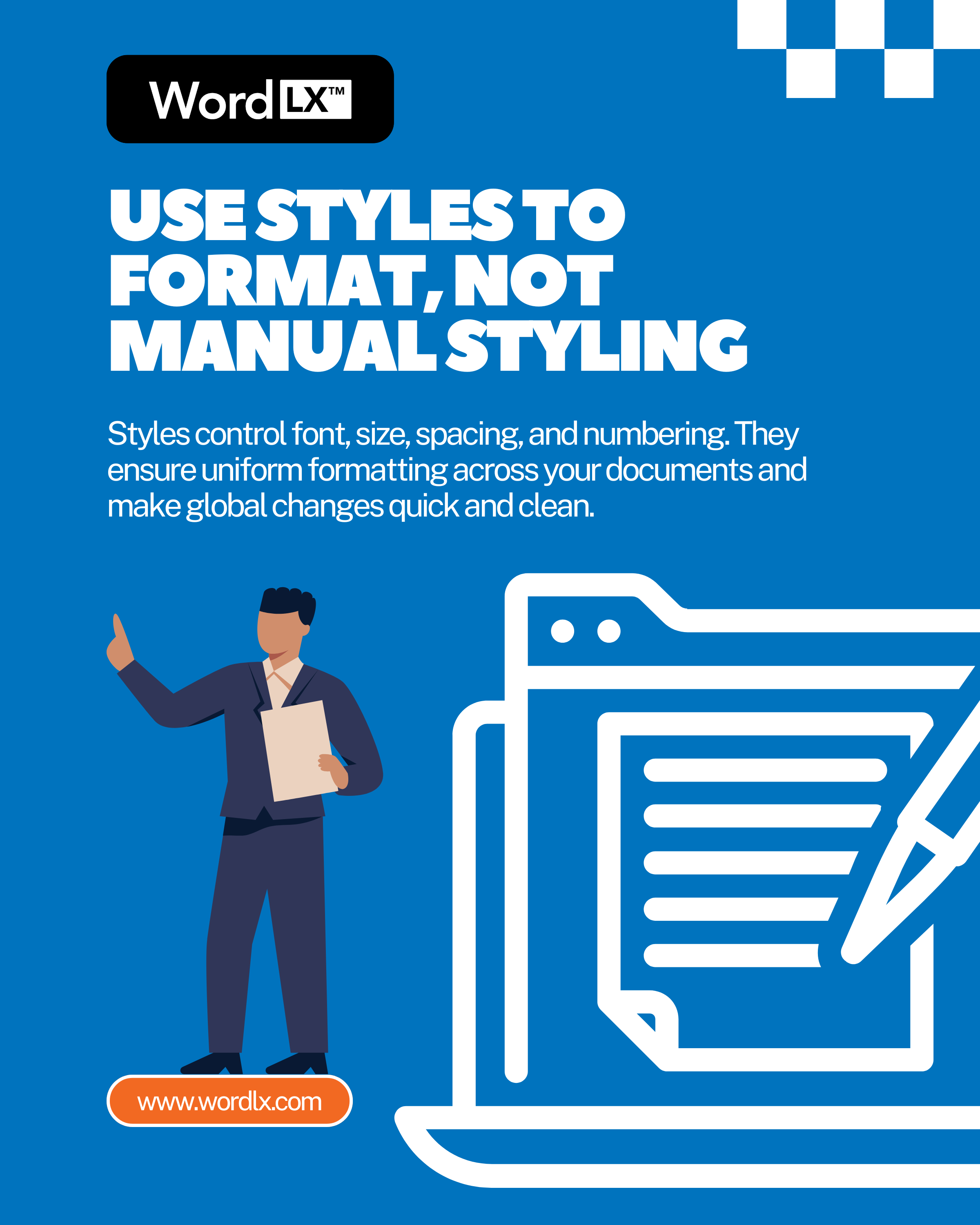 Illustration of a lawyer presenting beside a large Word-style document icon with the headline &ldquo;Use styles to format, not manual styling,&rdquo; emphasizing consistency and efficiency in legal document creation.