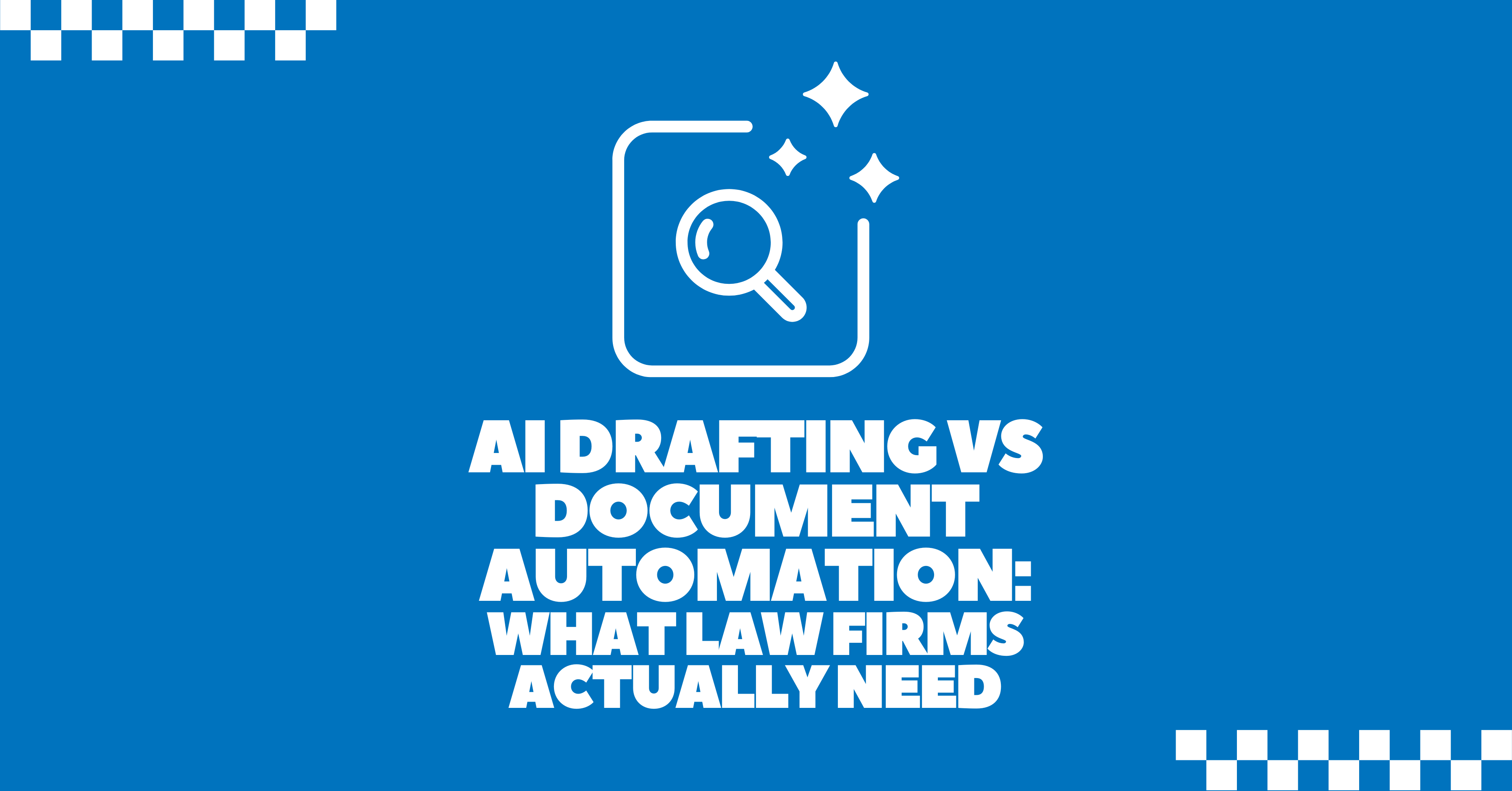 AI Drafting vs Document Automation: What Law Firms Actually Need