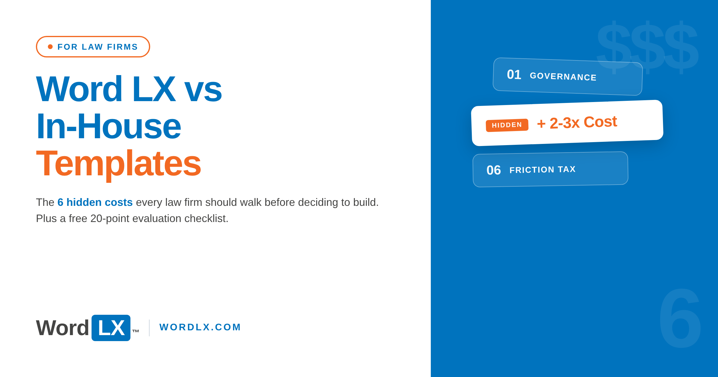 Word LX vs In-House Templates social share thumbnail with split white and blue layout, FOR LAW FIRMS pill, orange strikethrough on In-House, and three floating cost cards on the right showing Governance, Hidden Costs at 2 to 3 times higher, and Friction Tax.