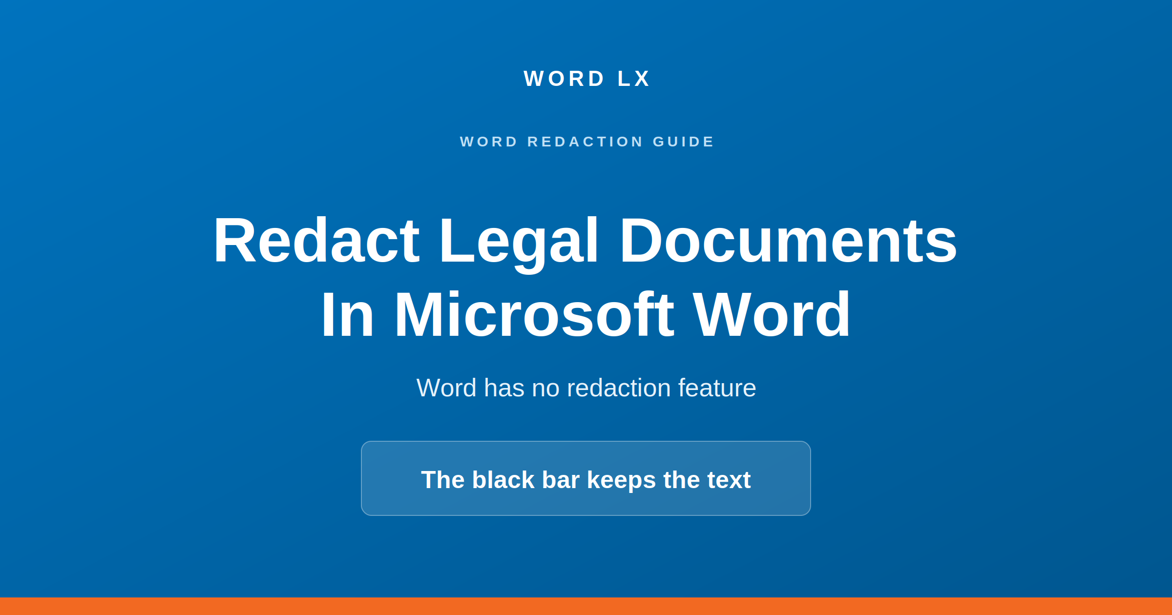 Word LX guide to redacting legal documents in Microsoft Word